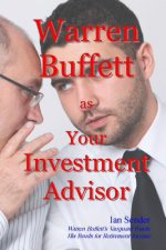 Warren Buffett as Your Investment Advisor