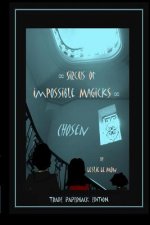 Sircus of Impossible Magicks: Chosen [Trade Paperback Edition]