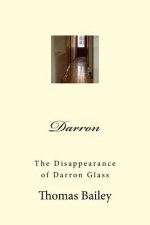 Darron: The Disappearance of Darron Glass