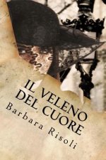 Il veleno del cuore