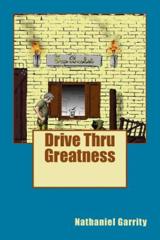 Drive Thru Greatness