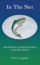 In the Net: Recollections of Salmon Netting on the River Clwyd