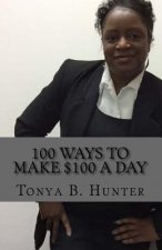100 Ways to make $100 a day