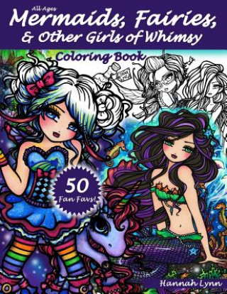 Mermaids, Fairies, & Other Girls of Whimsy Coloring Book