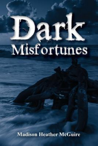 Dark Misfortunes