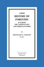 A Brief History Of Forestry In Europe The United States And Other Countries