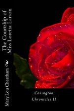 The Courtship of Miss Loretta Larson