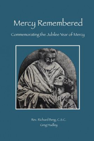 Mercy Remembered: Commemorating the Jubilee Year of Mercy proclaimed by Pope Francis