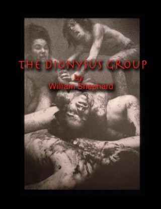 The Dionysus Group: [Revised and Updated]