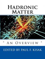 Hadronic Matter: 