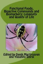 Functional Foods, Bioactive Compounds and Biomarkers