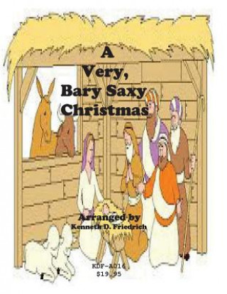 A Very, Bary Saxy Christmas