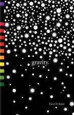 gravity: Blacked Out - Special Edition