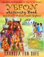 Yefon Activity Book: Get To The Palace with Yefon