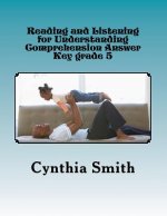 Reading and Listening for Understanding Comprehension Answer Key grade 5