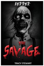 Horror: The Savage
