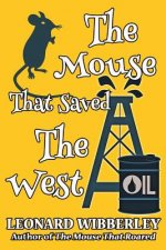 Mouse That Saved The West