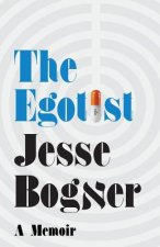 The Egotist: A Memoir