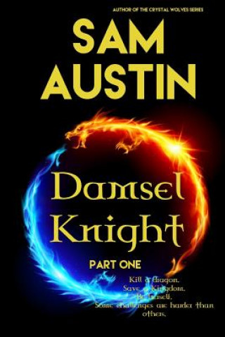 Damsel Knight: Part One