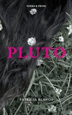Pluto: Poems & Prose (2nd Edition)