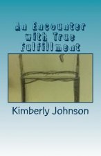 An Encounter with True Fulfillment