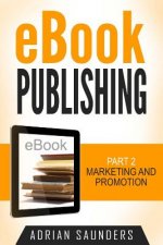 eBook Publishing Part 2: Marketing and Promotion