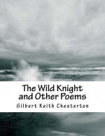 The Wild Knight and Other Poems