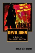 Devil John: A Tale of Mountain Justice