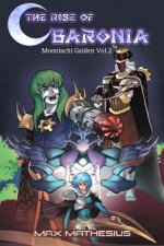 The Rise of Baronia: Moontachi Gaiden