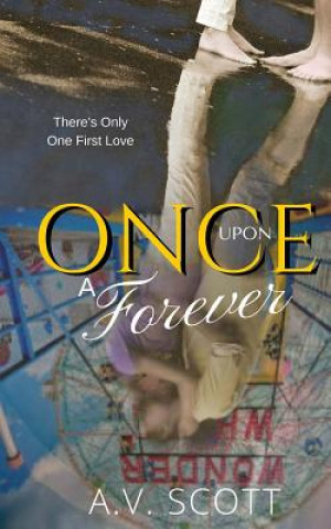 Once Upon A Forever