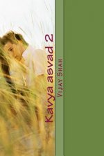 Kavya Asvad 2: Poems Asvad by Us