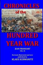 Hundred Year War: Chronicles of the hundred year war