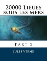 20000 Lieues sous les mers: Part 2