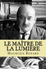 Le maitre de La Lumiere