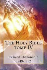 The Holy Bible tome IV