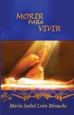 Morir para vivir