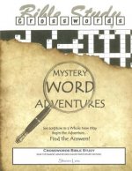 Crosswords Bible Study: Mystery Word Adventures - New Testament - Silver Participant Edition