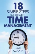 18 Simple Steps for Efficient Time Management