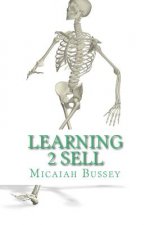 Learning 2 Sell: The Systematic Sales Person