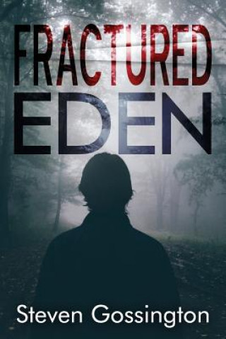 Fractured Eden