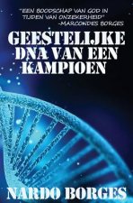 Geestelijke DNA van een Kampioen