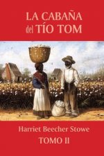 La caba?a del tío Tom (Tomo 2)