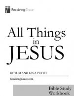 All Things in Jesus: Bible Sudy Workbook