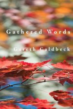Gathered Words