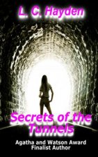 Secrets if the Tunnels