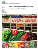 Food Choices and Store Proximity