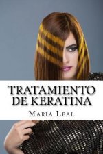 Tratamiento de Keratina: Guía práctica sobre el tratamiento de queratina para el cabello