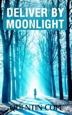 Deliver by Moonlight