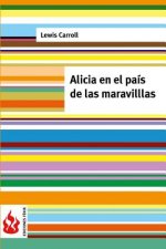 Alicia en el país de las maravillas: (low cost). Edición limitada