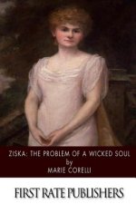 Ziska: The Problem of a Wicked Soul